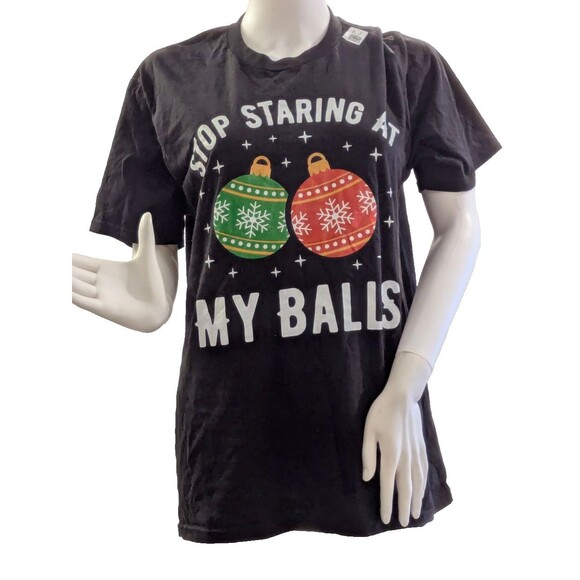 NWOT Funny Christmas Graphic T-Shirt – Size M – Black – Stop Staring At My Balls - Picture 1 of 6